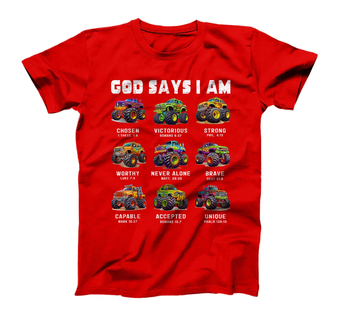 God Says I Am Monster Truck Toddler Kids Bible Verse T-Shirt