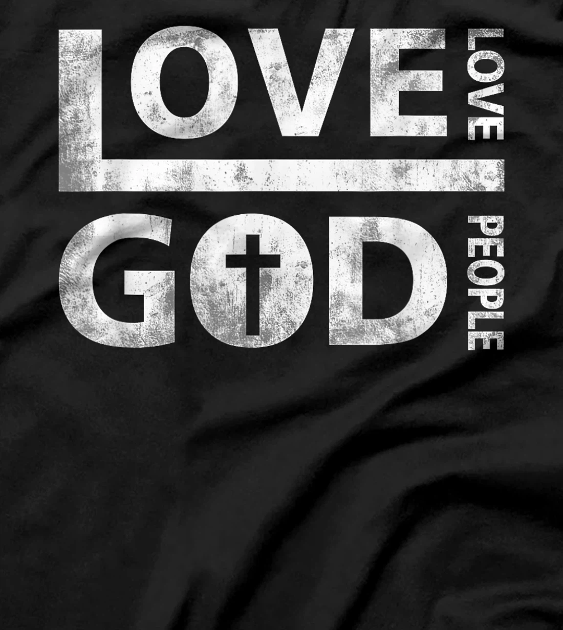 Love God And Love People Christian Fairly Jesus Faith T-Shirt
