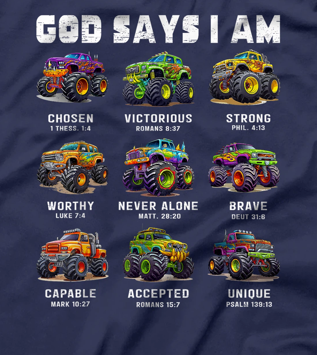 God Says I Am Monster Truck Toddler Kids Bible Verse T-Shirt