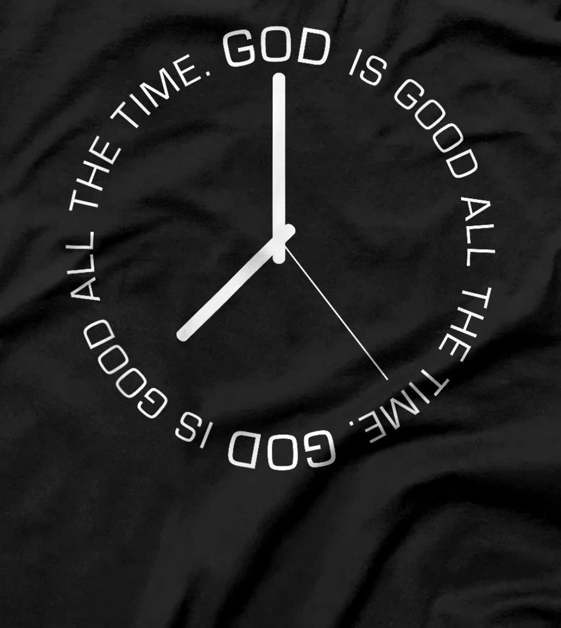 God Is Good All The Time Clock Christian Bible Jesus Gift T-Shirt