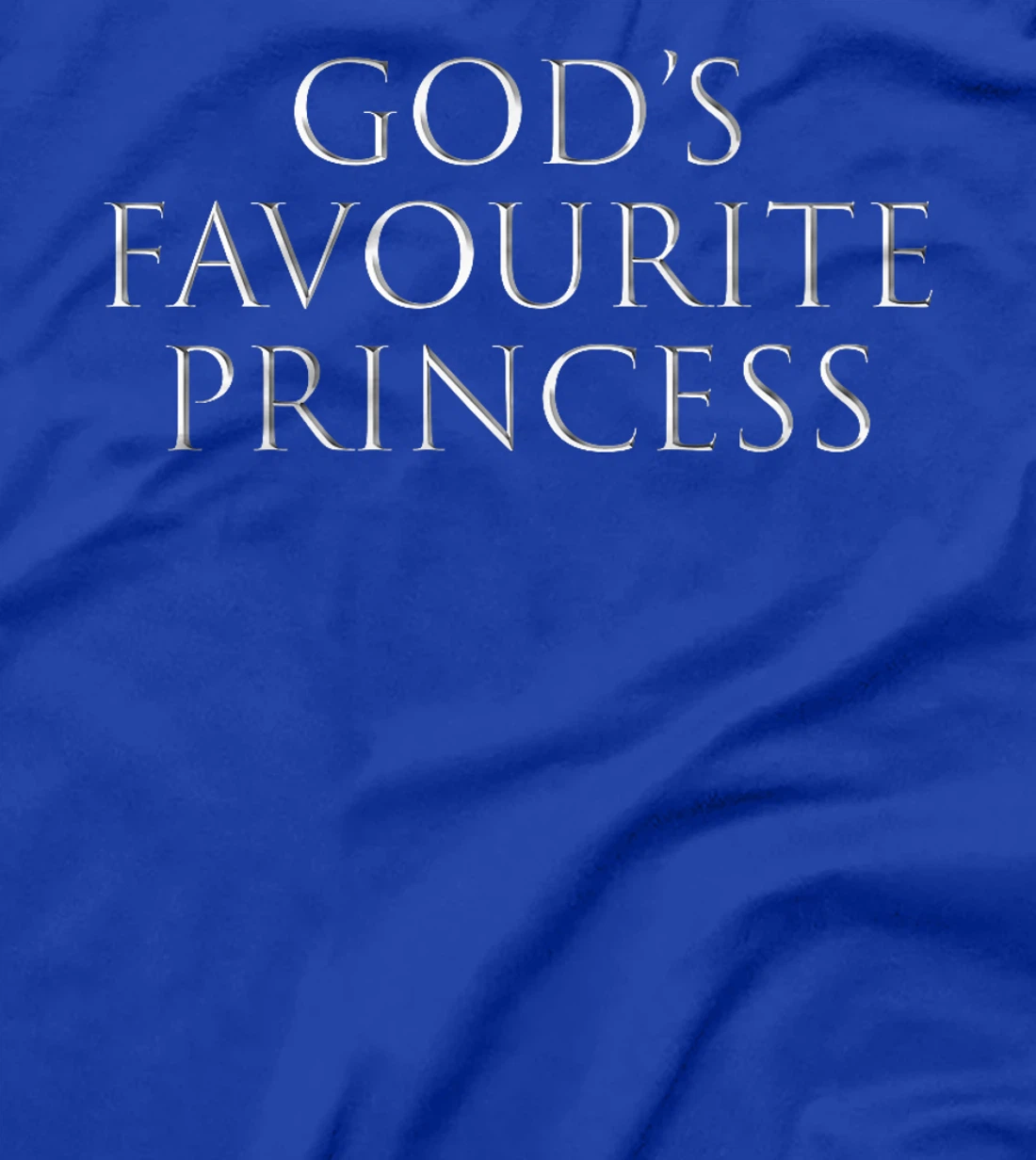 God's Favourite Princess God's Favorite Princess Funny Premium T-Shirt