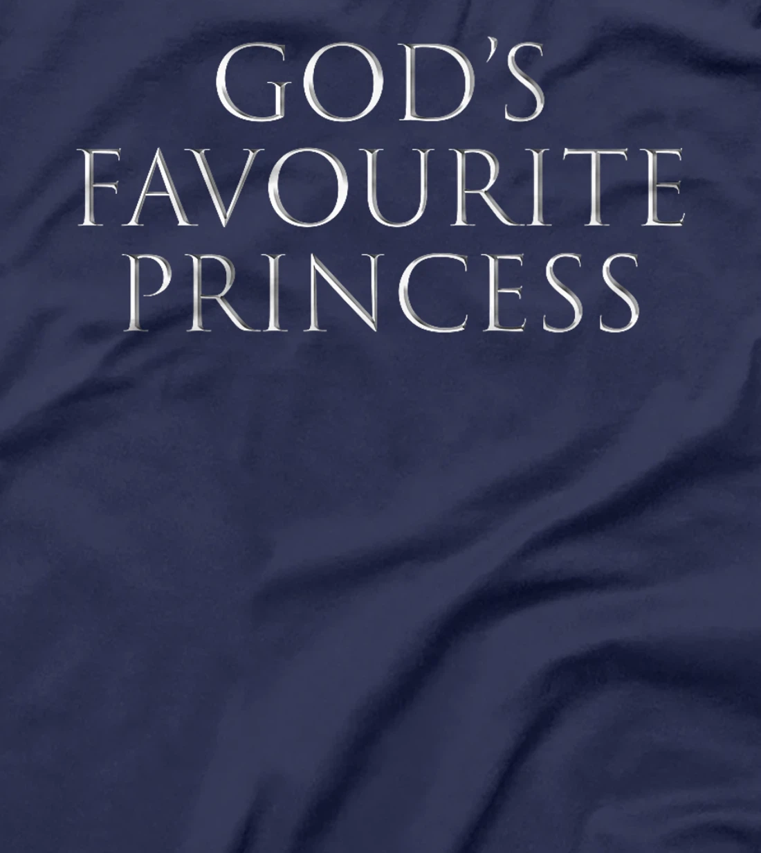 God's Favourite Princess God's Favorite Princess Funny Premium T-Shirt