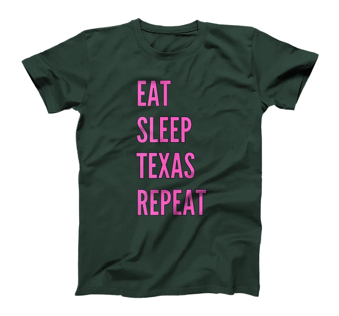 Womens Eat Sleep Texan Repeat Funny Texas Apparel T-Shirt