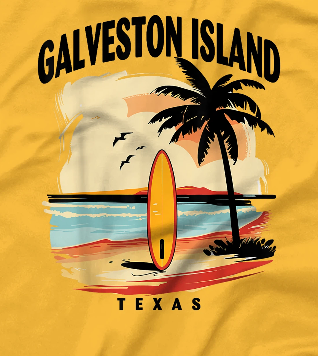 Galveston Island Beach Texas Surfboard Surfing Men Women T-Shirt