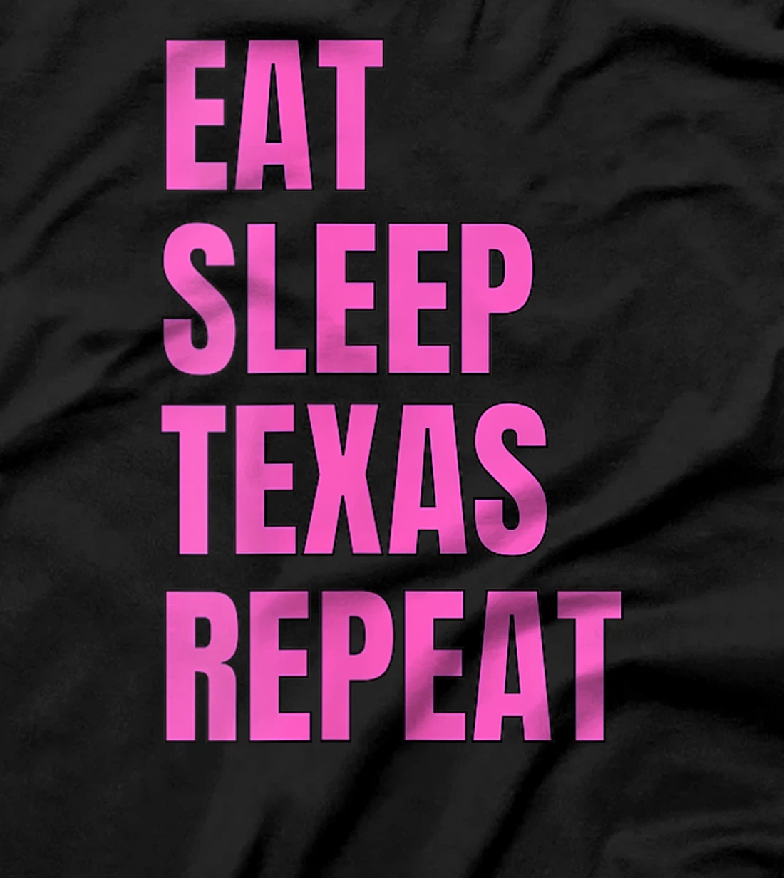 Womens Eat Sleep Texan Repeat Funny Texas Apparel T-Shirt