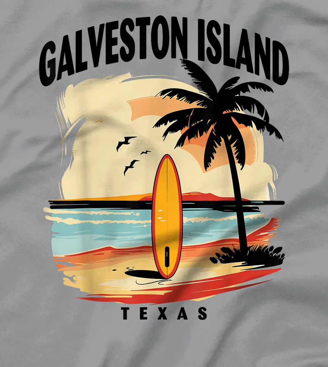 Galveston Island Beach Texas Surfboard Surfing Men Women T-Shirt