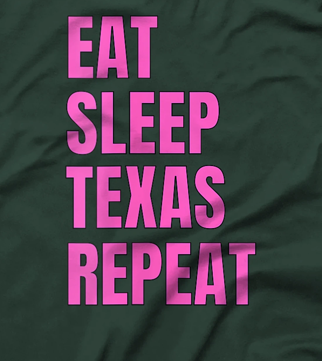 Womens Eat Sleep Texan Repeat Funny Texas Apparel T-Shirt