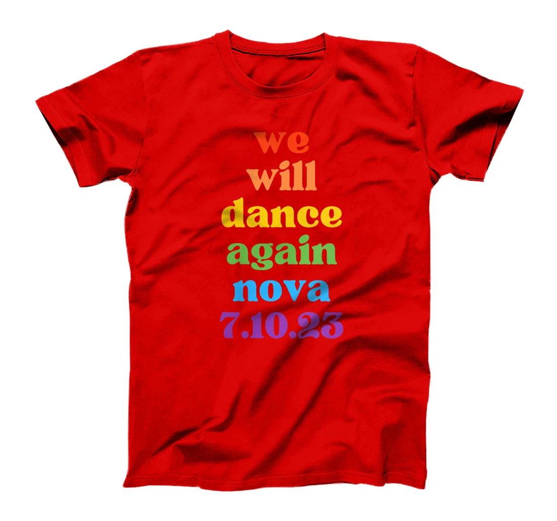 Womens We Will Dance Again - Nova Festival 7.10.23 - Am Israel Chai T-Shirt