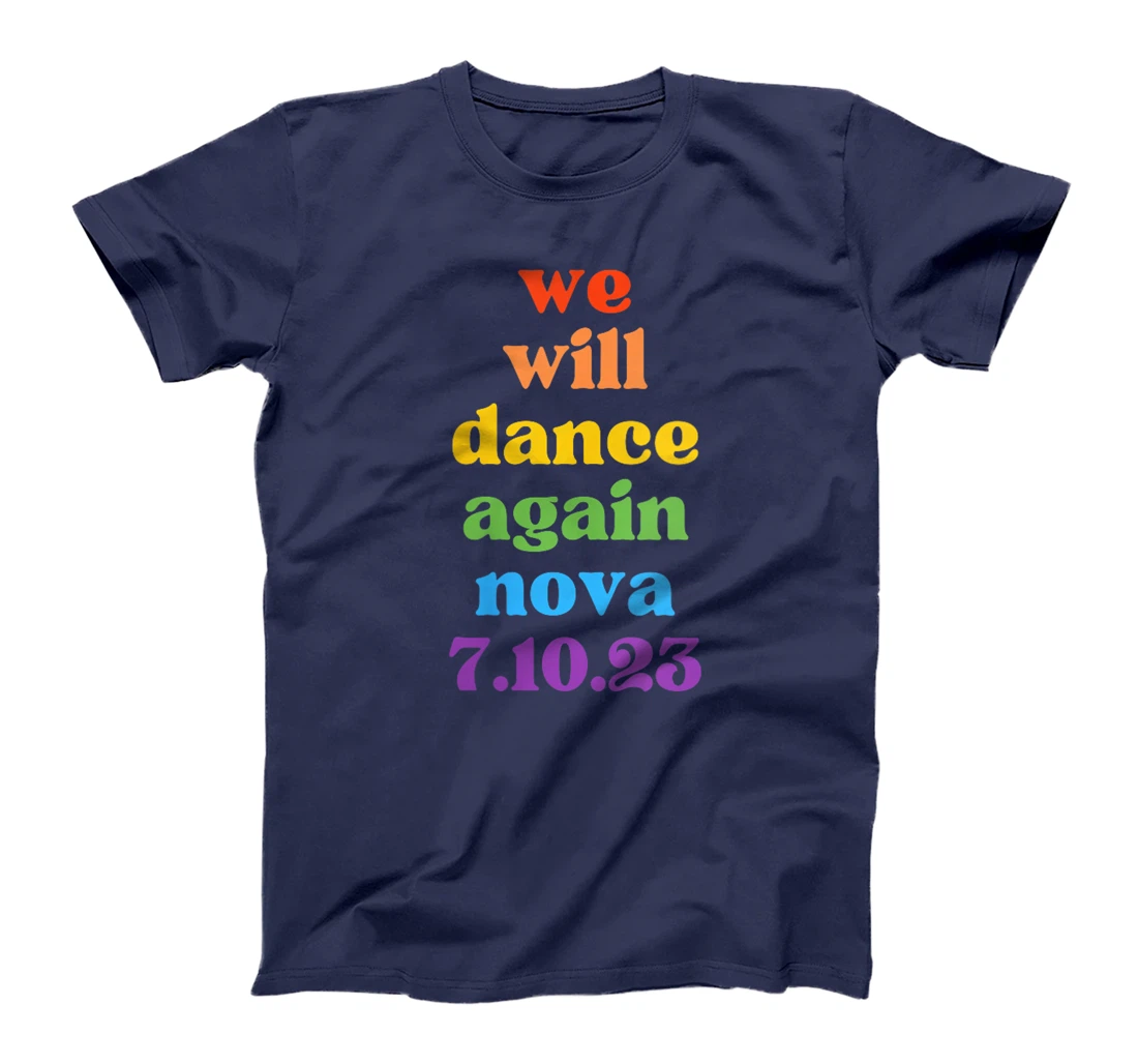 Womens We Will Dance Again - Nova Festival 7.10.23 - Am Israel Chai T-Shirt
