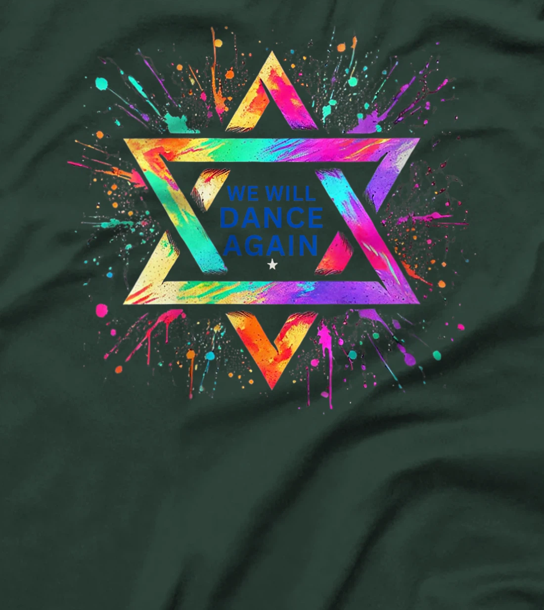 Womens We Will Dance Again - Israel - We Will Dance Again T-Shirt