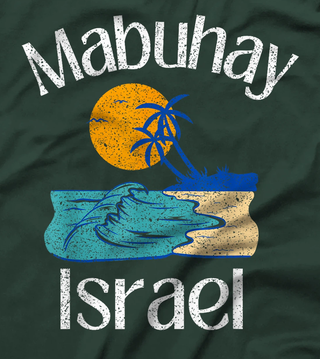 Womens Mabuhay Israel Philippines Greeting Tagalog Pinoy Filipino T-Shirt