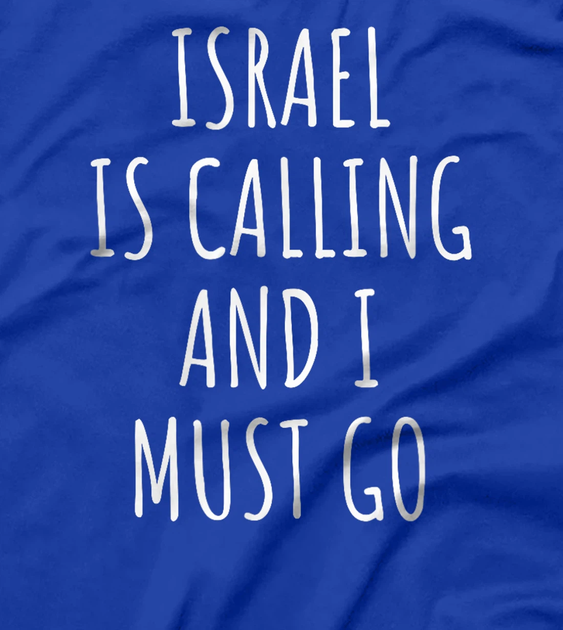 Israel Adventure Awaits - Inspirational T-Shirt