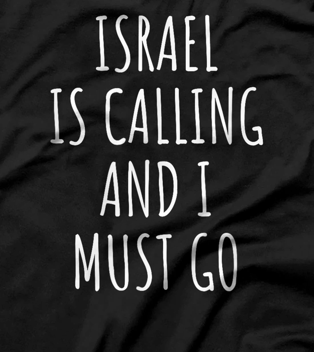 Israel Adventure Awaits - Inspirational T-Shirt