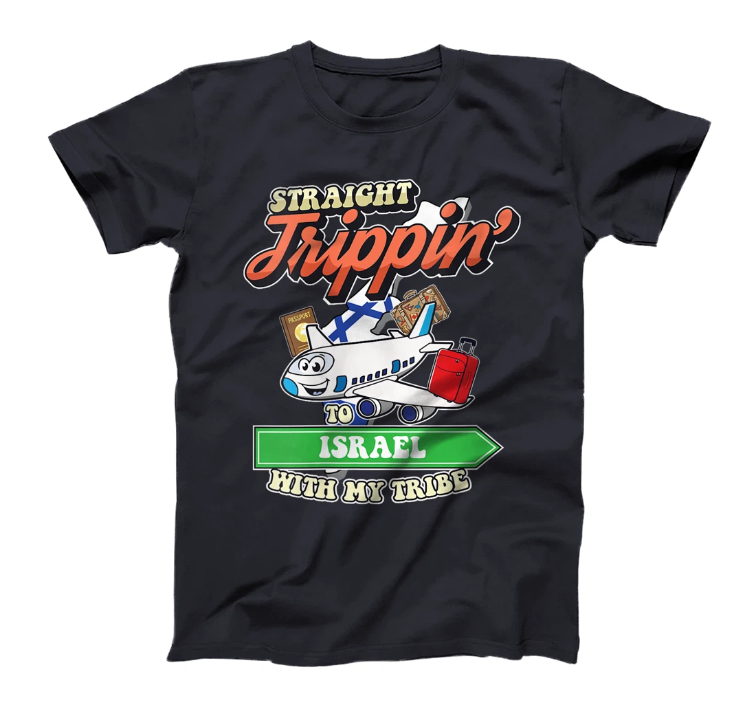 Womens Straight Trippin' To Israel With My Tribe Family Vacation T-Shirt
