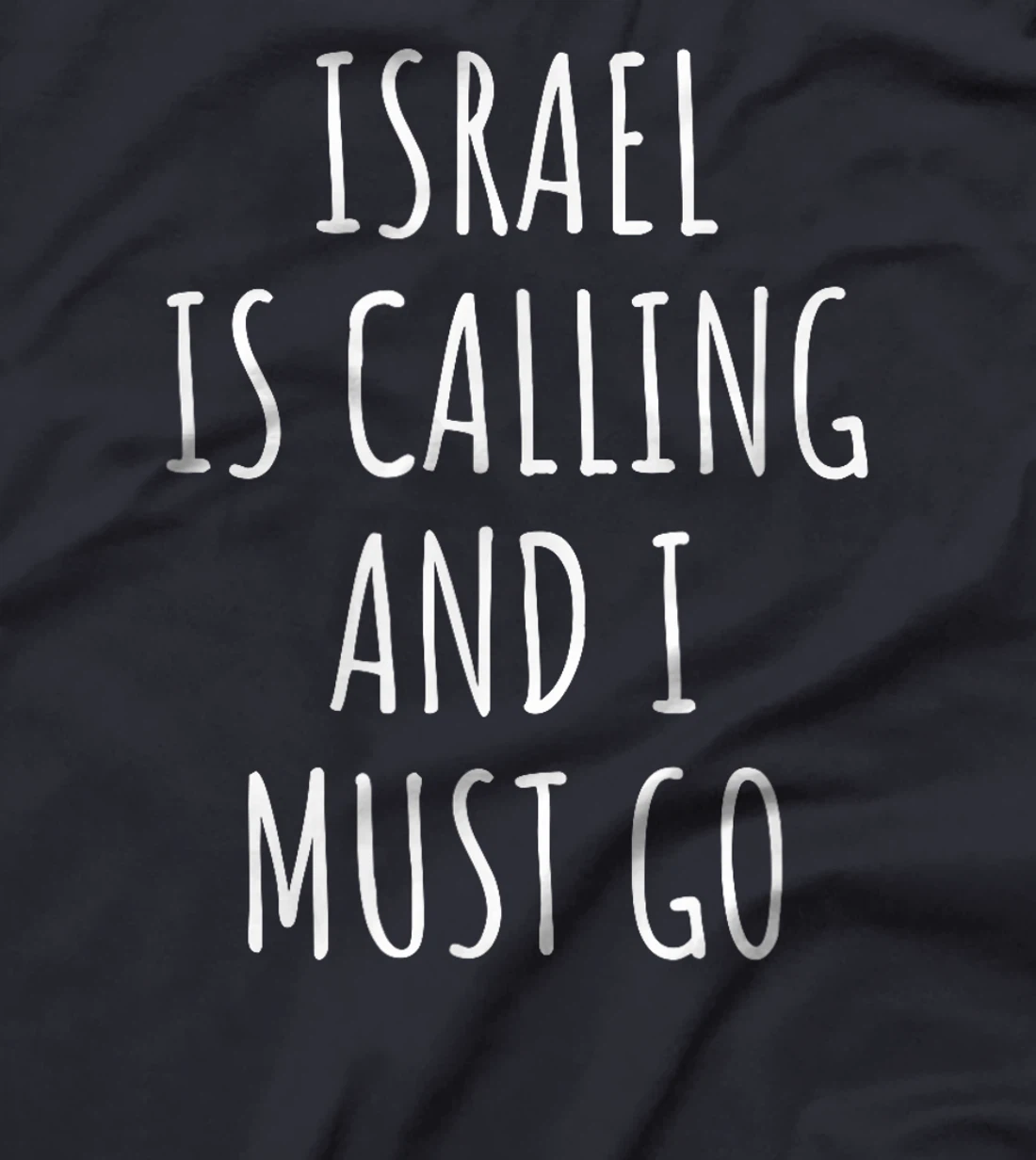 Israel Adventure Awaits - Inspirational T-Shirt