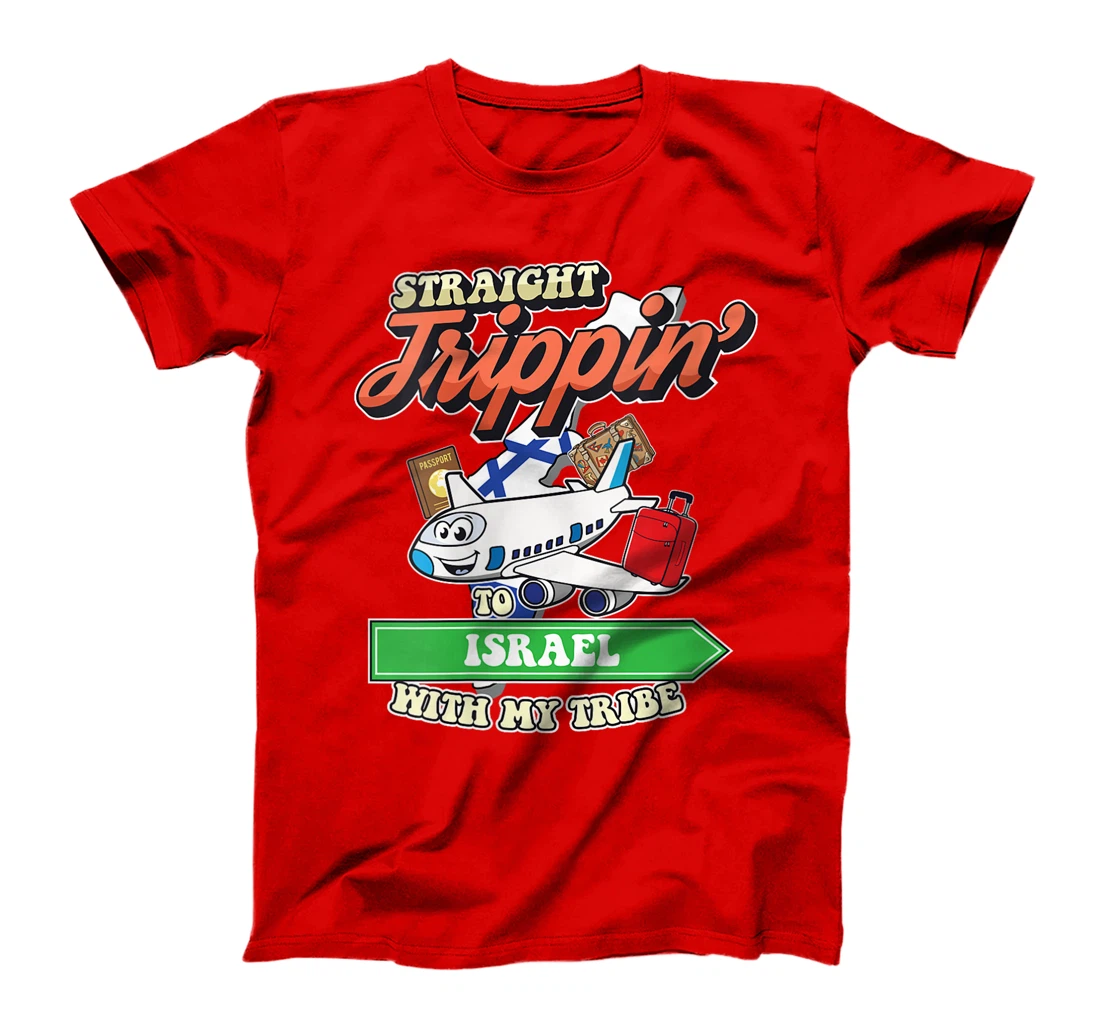 Womens Straight Trippin' To Israel With My Tribe Family Vacation T-Shirt