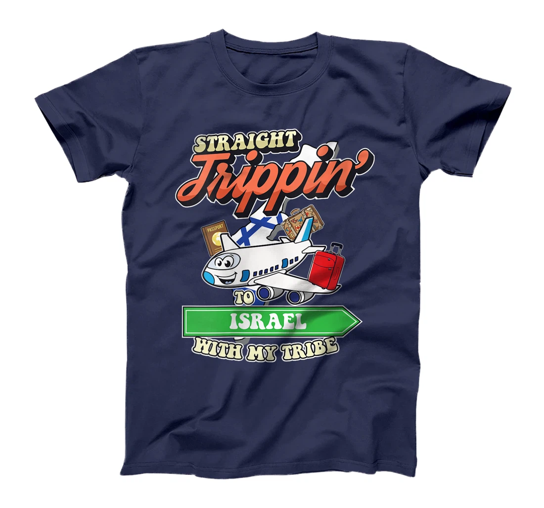Womens Straight Trippin' To Israel With My Tribe Family Vacation T-Shirt
