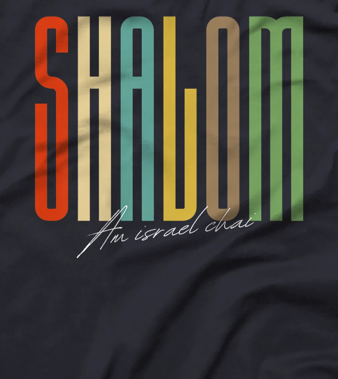 Womens Shalom - Am Israel Chai - Peace Hebrew Jewish T-Shirt