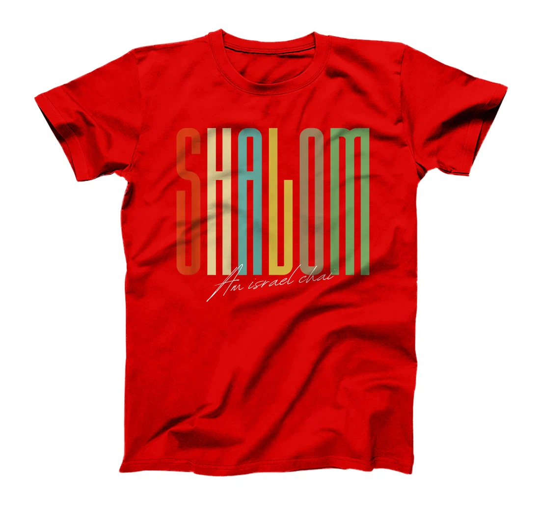 Shalom - Am Israel Chai - Peace Hebrew Jewish T-Shirt
