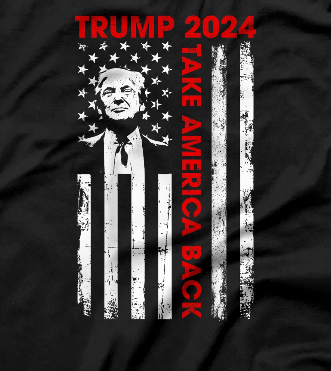Donald Trump 2024 Take America Back American Flag (ON BACK) T-Shirt