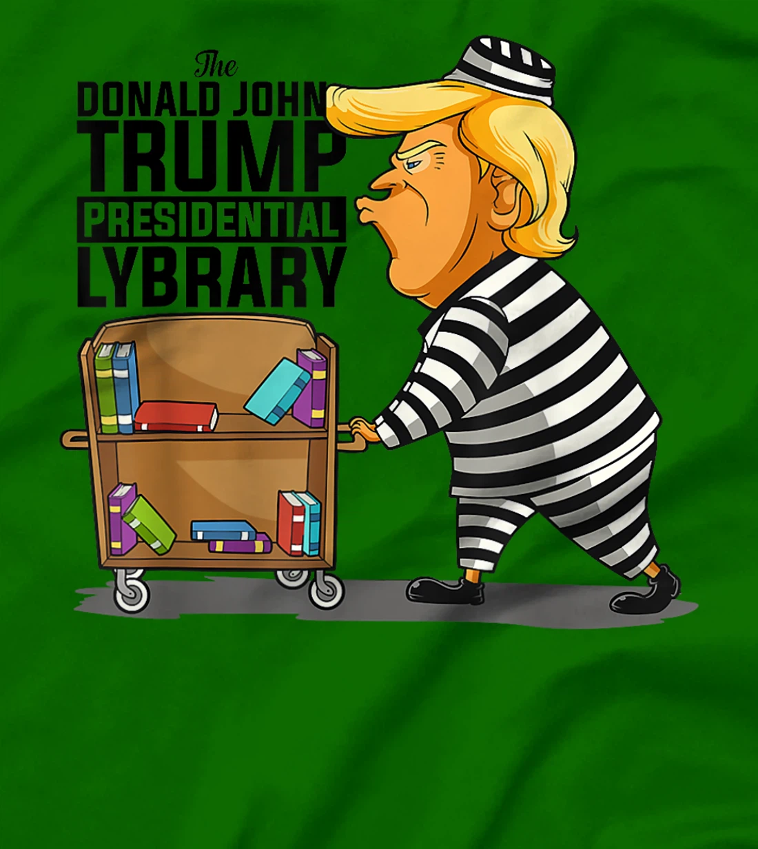 Prison Prisoner Trump Presidential Library Funny Anti Trump T-Shirt