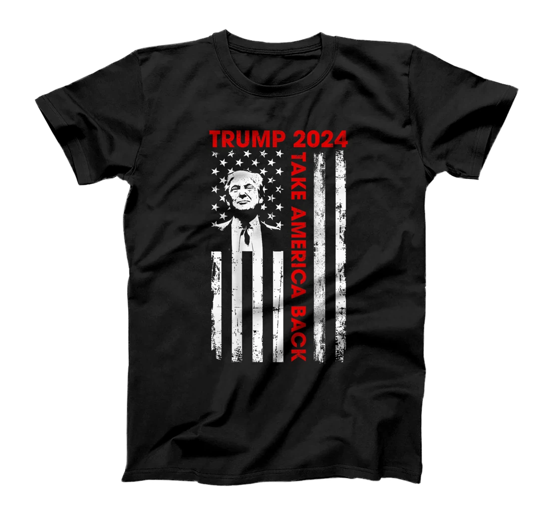 Donald Trump 2024 Take America Back American Flag (ON BACK) T-Shirt