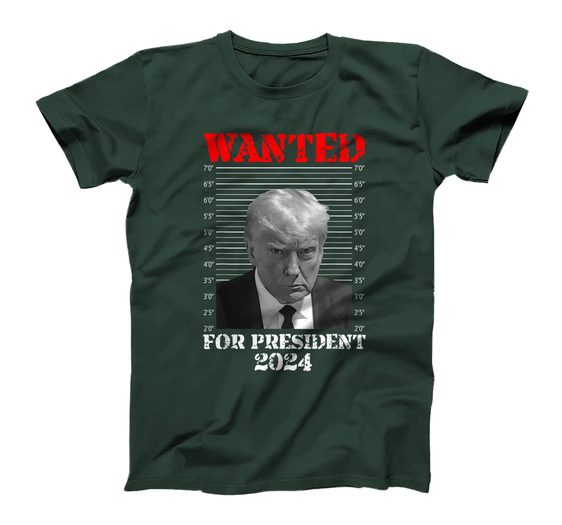 Trump Mug Shot - Donald Trump Mug Shot Wanted For President T-Shirt