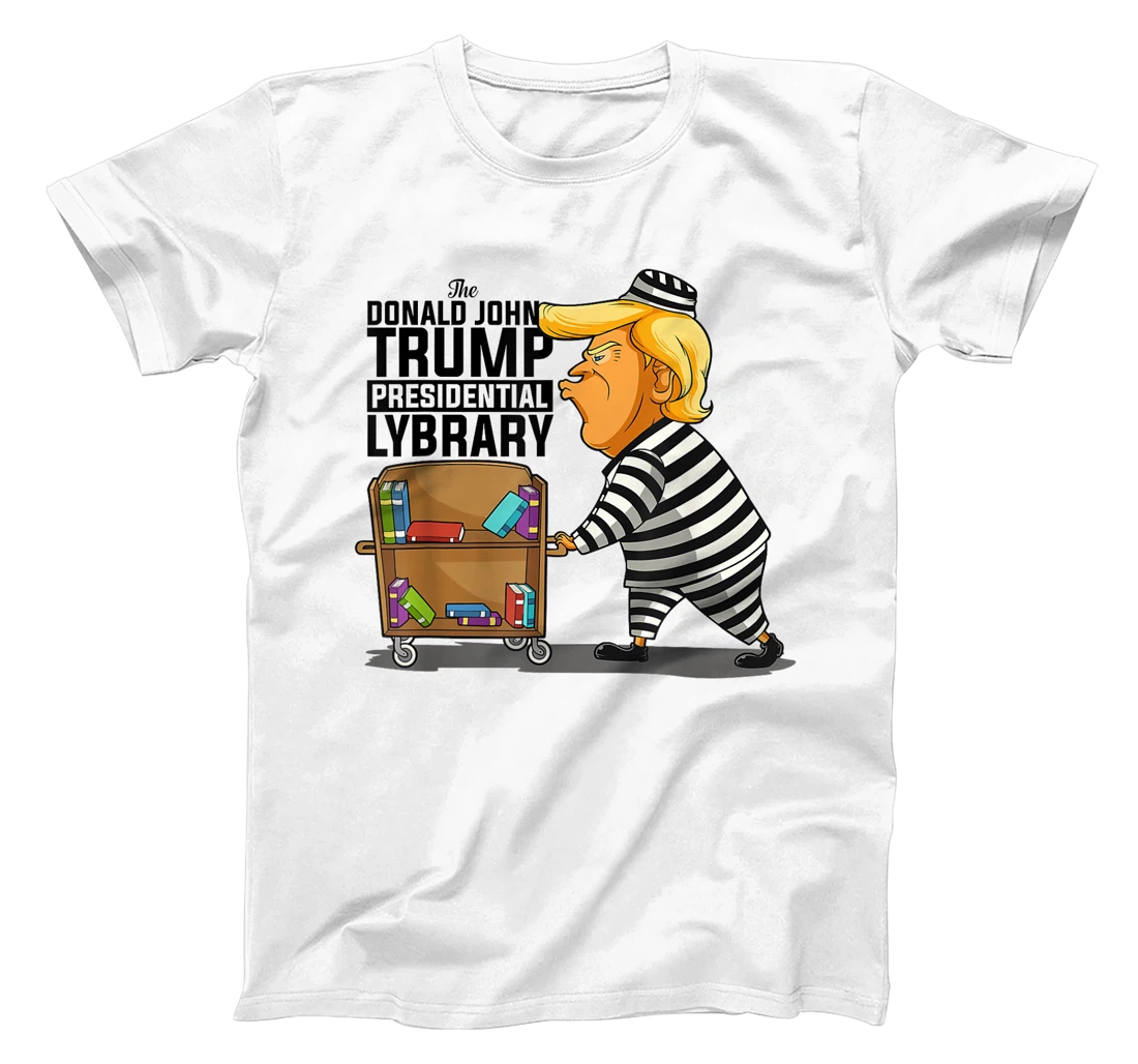 Prison Prisoner Trump Presidential Library Funny Anti Trump T-Shirt