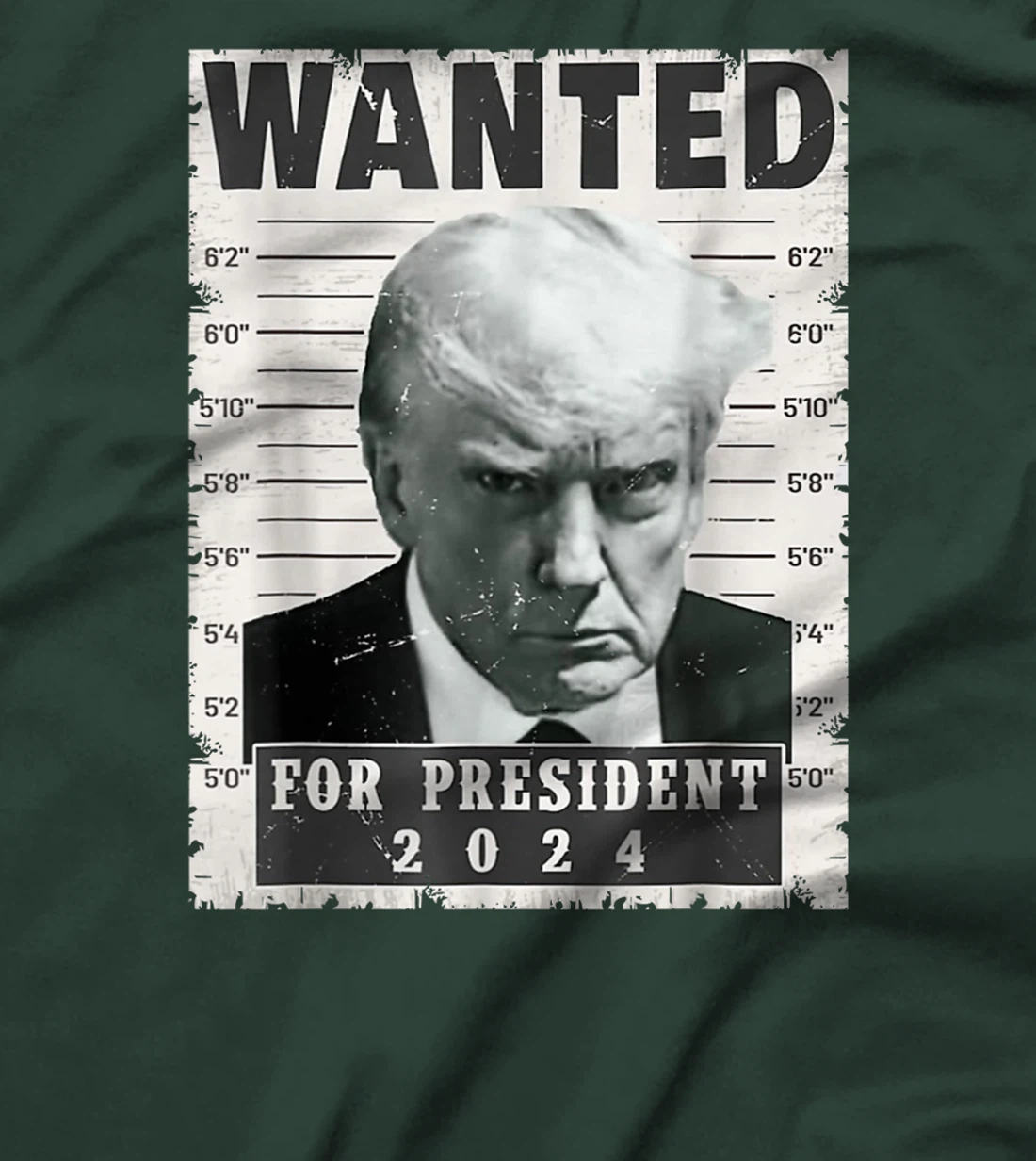 Donald Trump Wanted for President 2024 Trump Mug Shot T-Shirt