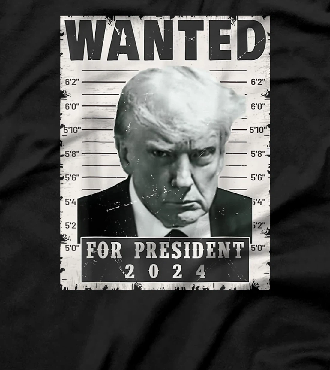 Donald Trump Wanted for President 2024 Trump Mug Shot T-Shirt