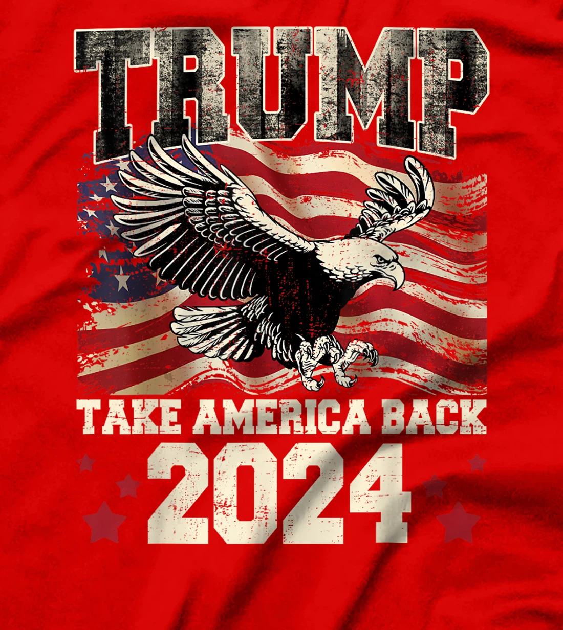 Womens Donald Trump 2024 Take America Back American Flag Patriotic T-Shirt