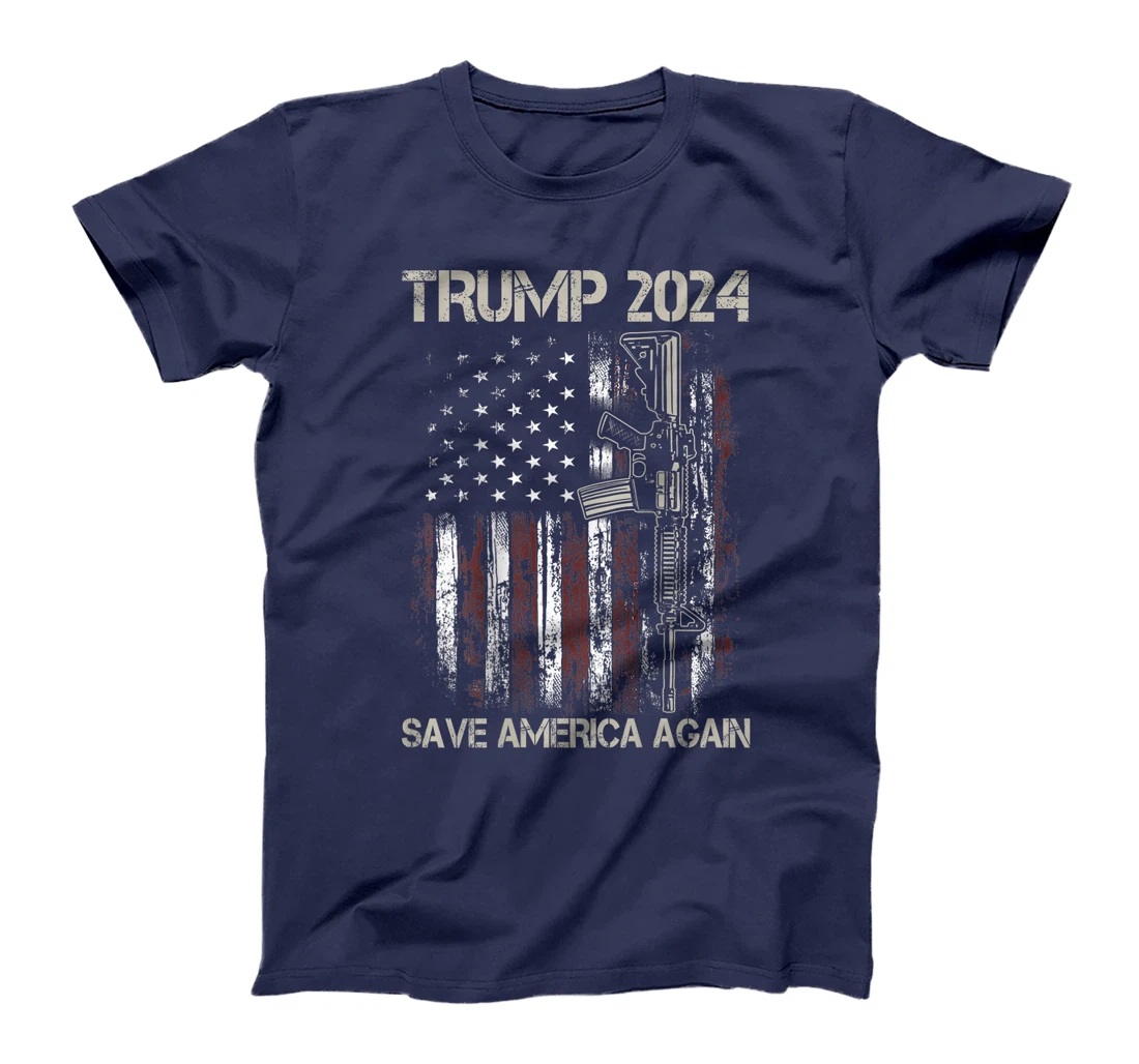 Trump 2024 Save America Again American Flag Gun (On Back) T-Shirt