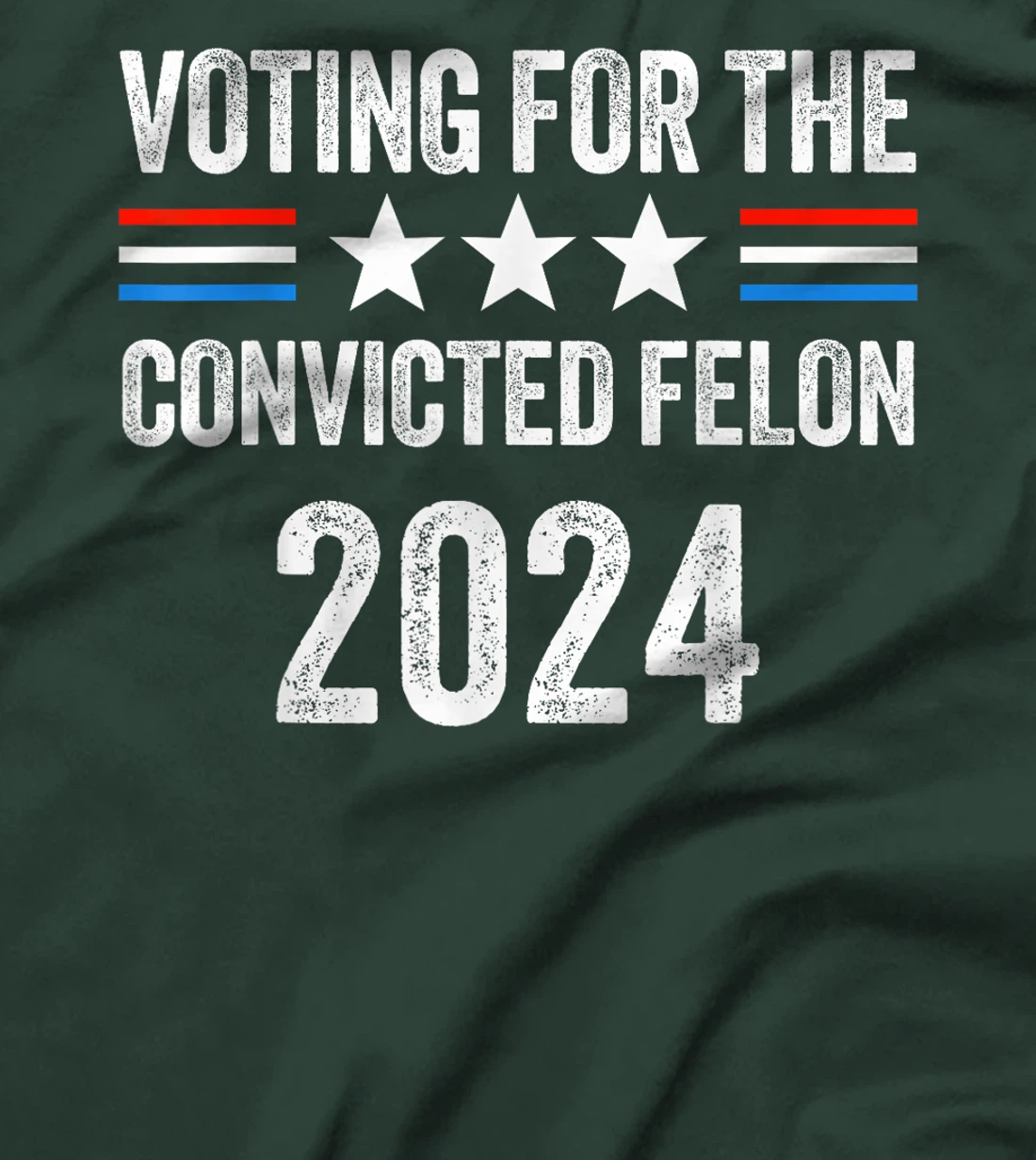 VOTING FOR THE CONVICTED FELLON 2024 PRO TRUMP T-Shirt