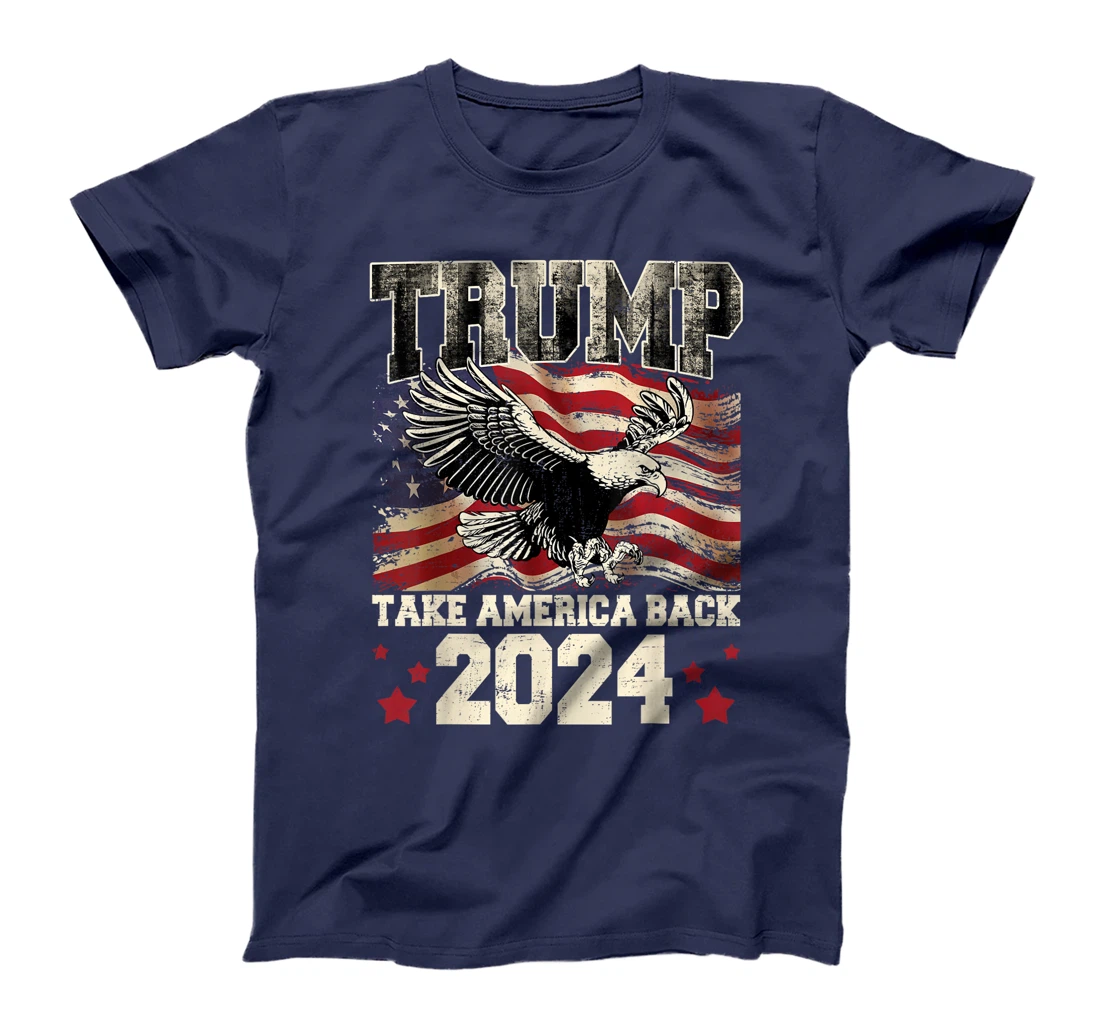 Womens Donald Trump 2024 Take America Back American Flag Patriotic T-Shirt
