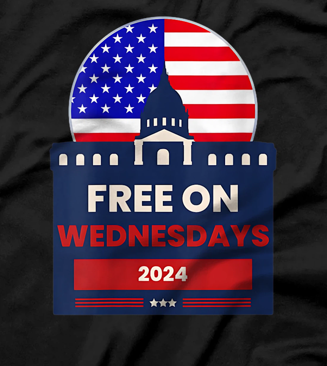 Womens Election Funny Trump Biden Saying Free On Wednesdays 2024 T-Shirt