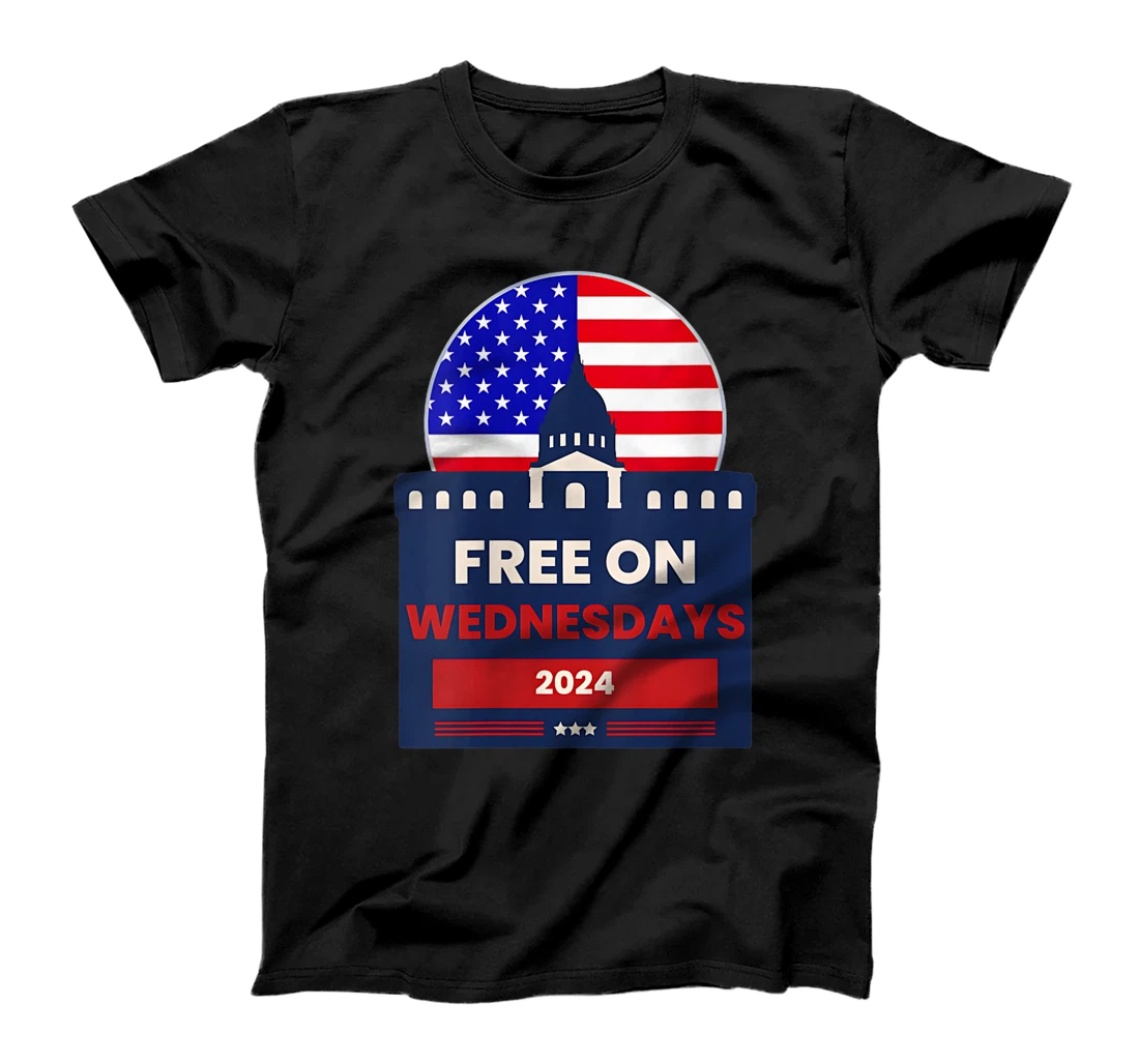 Womens Election Funny Trump Biden Saying Free On Wednesdays 2024 T-Shirt