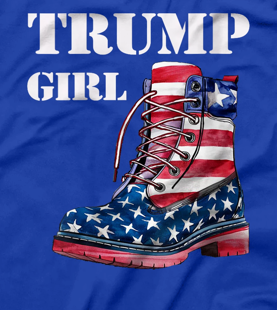 Womens Funny Trump Election, Trump Girl Heel Boot US Flag T-Shirt
