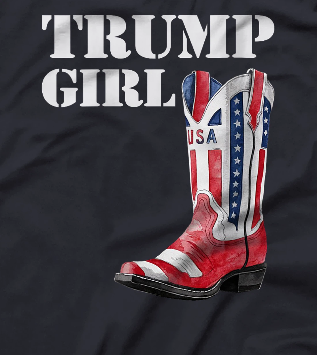 Womens Funny Trump Election, Trump Girl Heel Boot US Flag T-Shirt