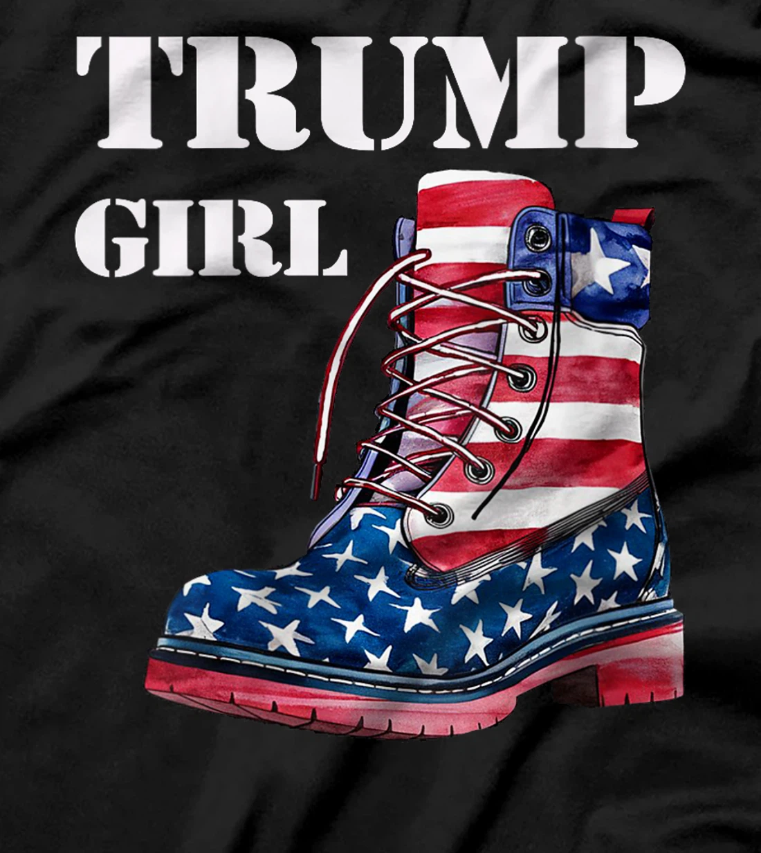 Womens Funny Trump Election, Trump Girl Heel Boot US Flag T-Shirt
