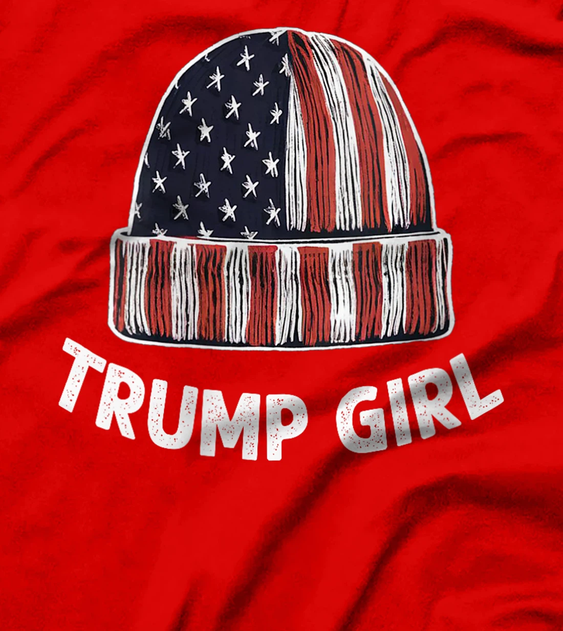 Womens Funny Trump Election, Trump Girl Beanie T-Shirt