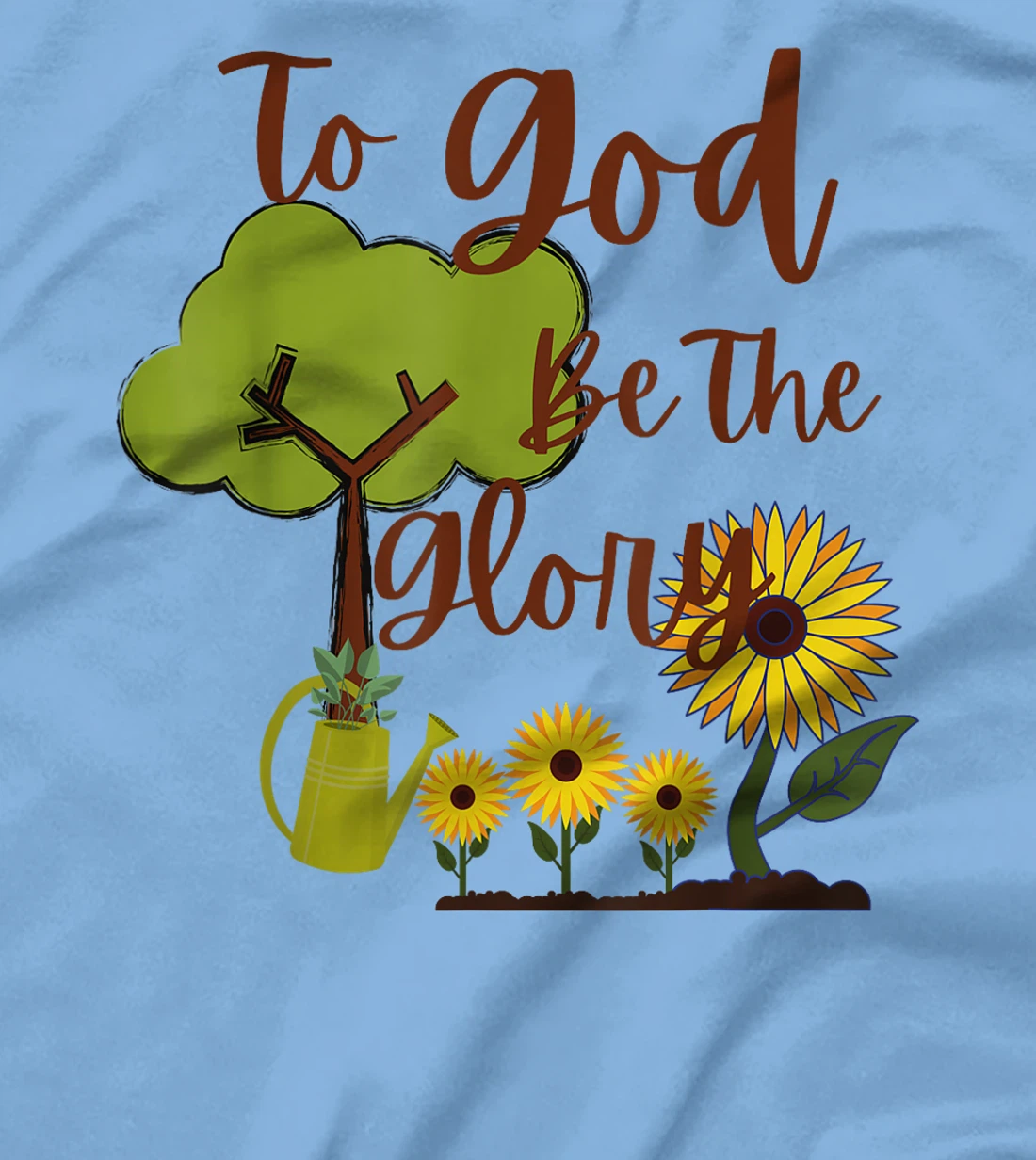 To God Be The Glory Christian Quote T-Shirt