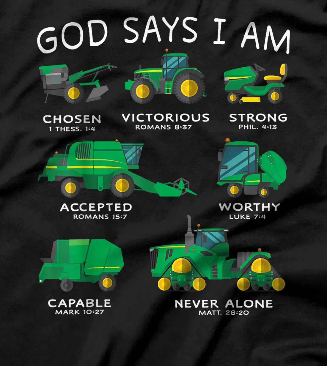 God Says I Am Tractor Farm Truck Toddler Kids Bible Verse T-Shirt
