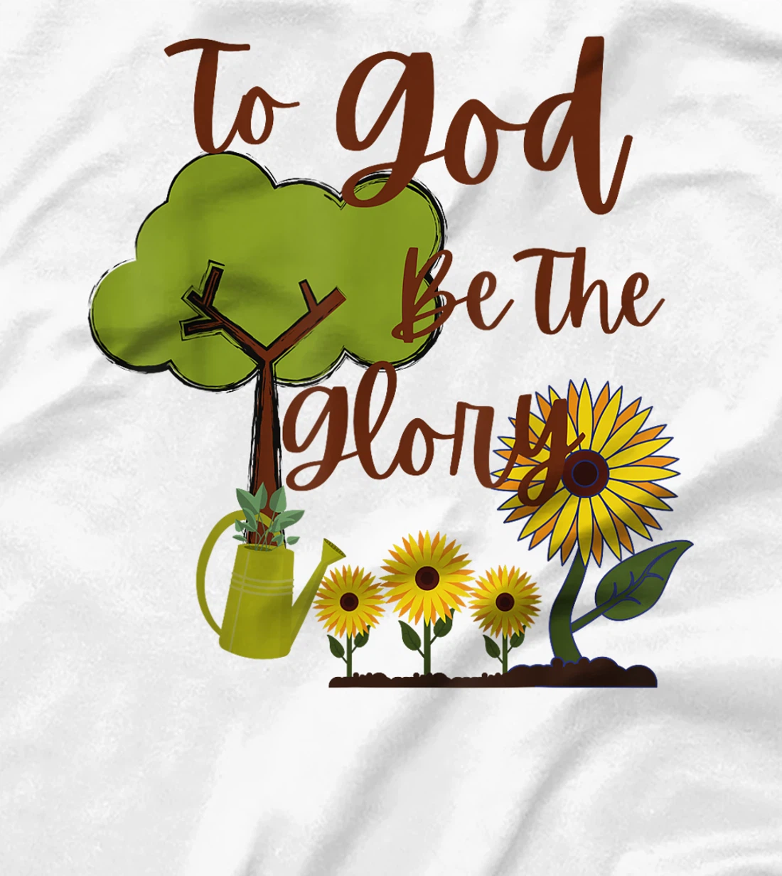 To God Be The Glory Christian Quote T-Shirt