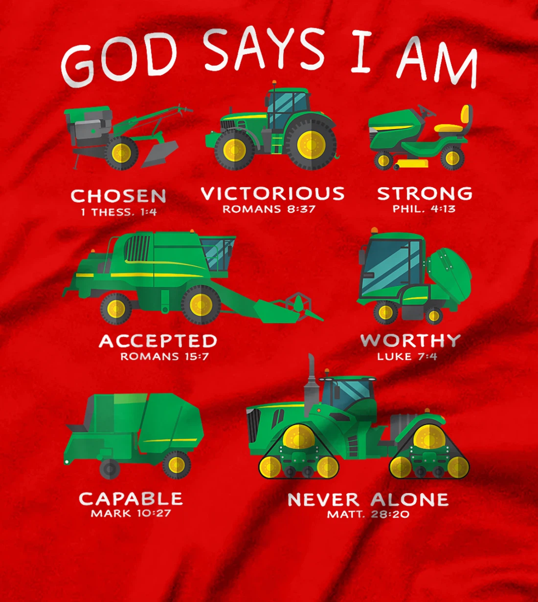 God Says I Am Tractor Farm Truck Toddler Kids Bible Verse T-Shirt