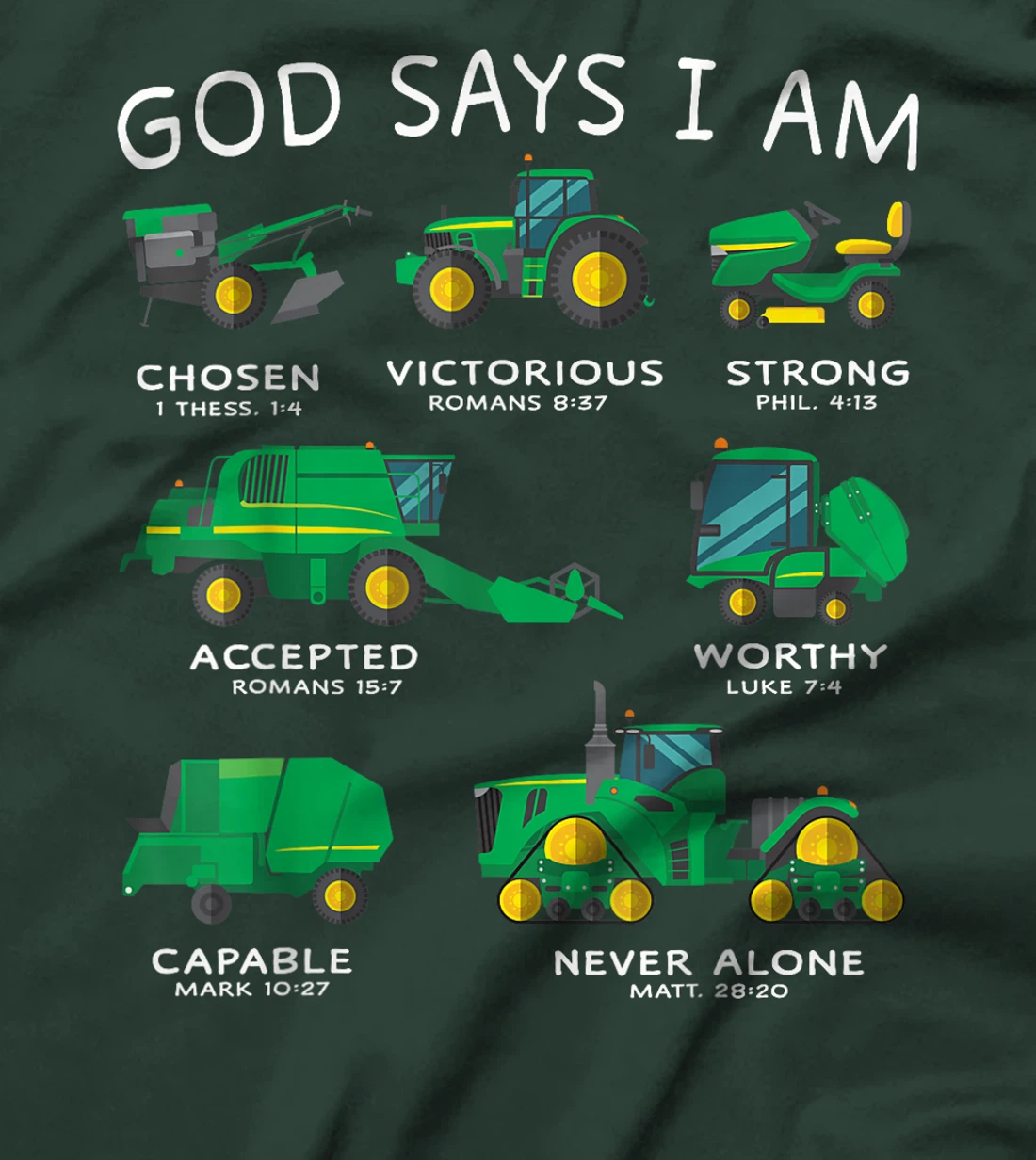 God Says I Am Tractor Farm Truck Toddler Kids Bible Verse T-Shirt