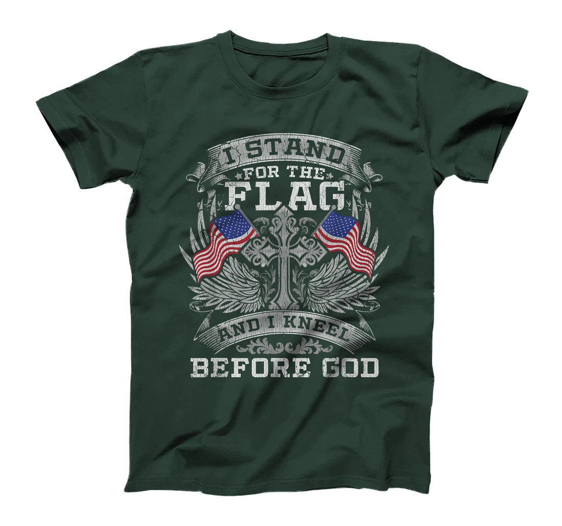 Stand For The Flag Kneel Before God USA America T-Shirt