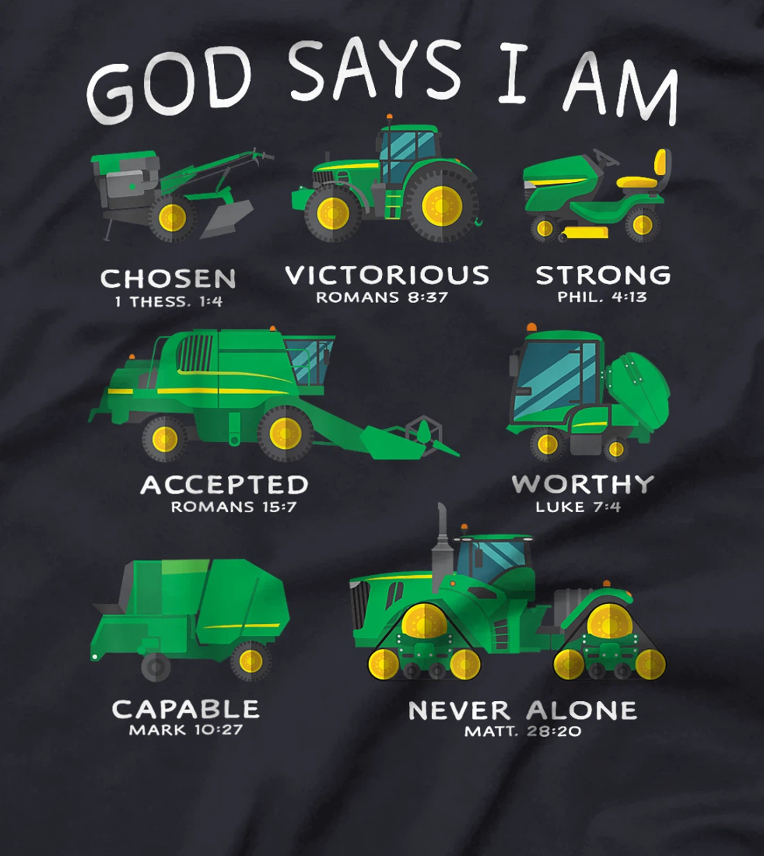 God Says I Am Tractor Farm Truck Toddler Kids Bible Verse T-Shirt