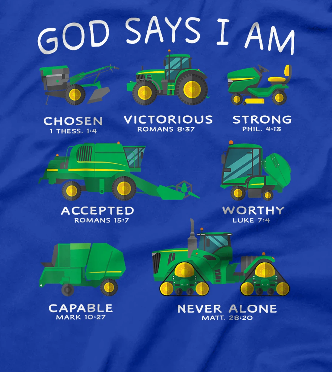 God Says I Am Tractor Farm Truck Toddler Kids Bible Verse T-Shirt