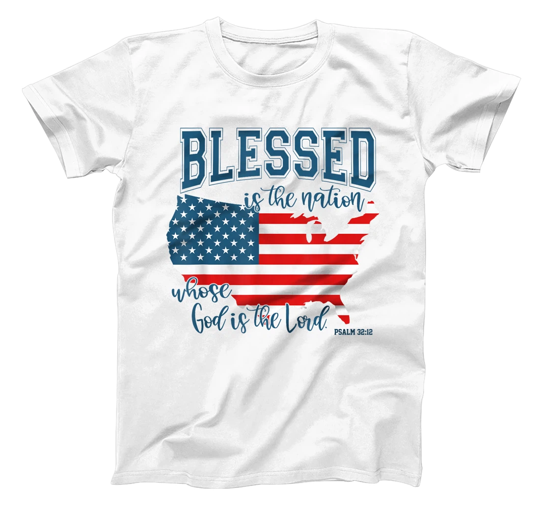 Blessed Is The Nation Whose God Is The Lord Christian T-Shirt