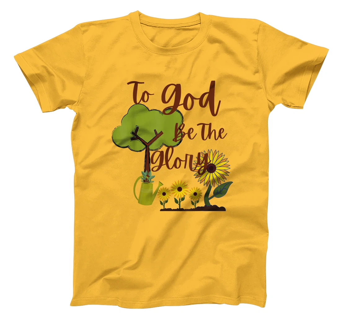 To God Be The Glory Christian Quote T-Shirt
